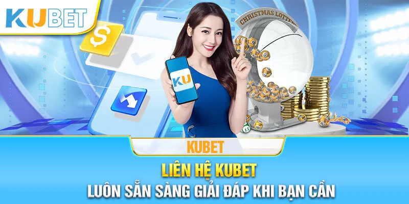 Các câu hỏi thường thấy nhất của tân binh khi mới tìm hiểu về Kubet Các câu hỏi thường thấy nhất của tân binh khi mới tìm hiểu về Kubet